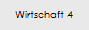 Wirtschaft 4