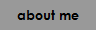 about me